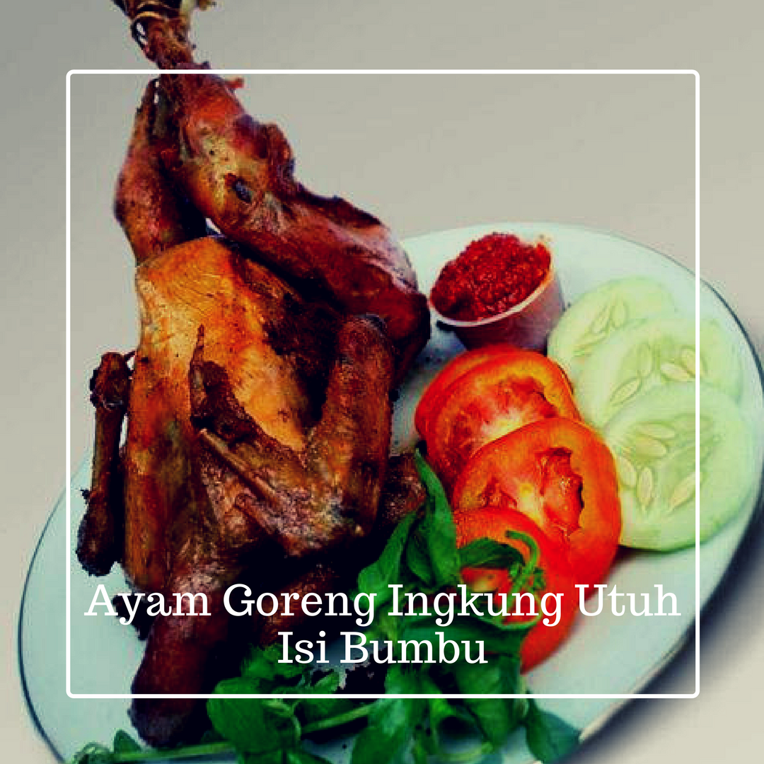 Jual Ayam Goreng Ingkung Terkenal di Yogyakarta